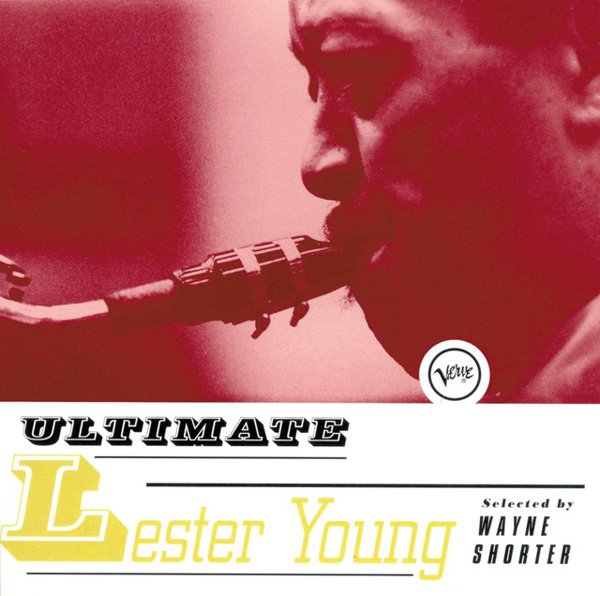 Ultimate Lester Young cover