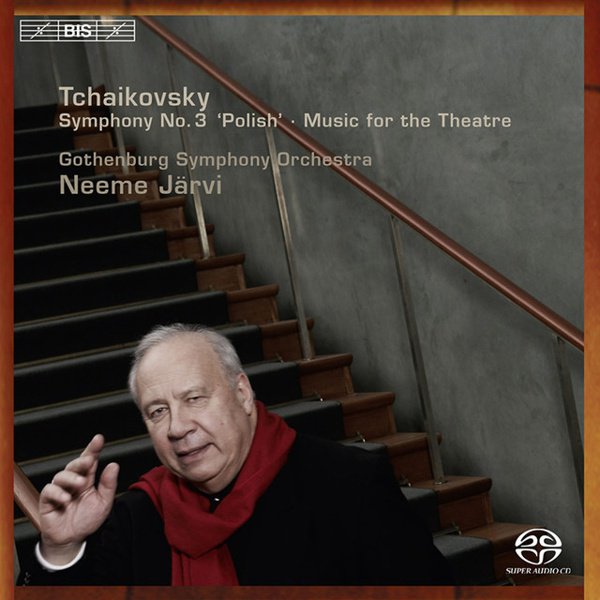 Tchaikovsky: Symphony No. 3 “Polish”; Music for the Theatre cover