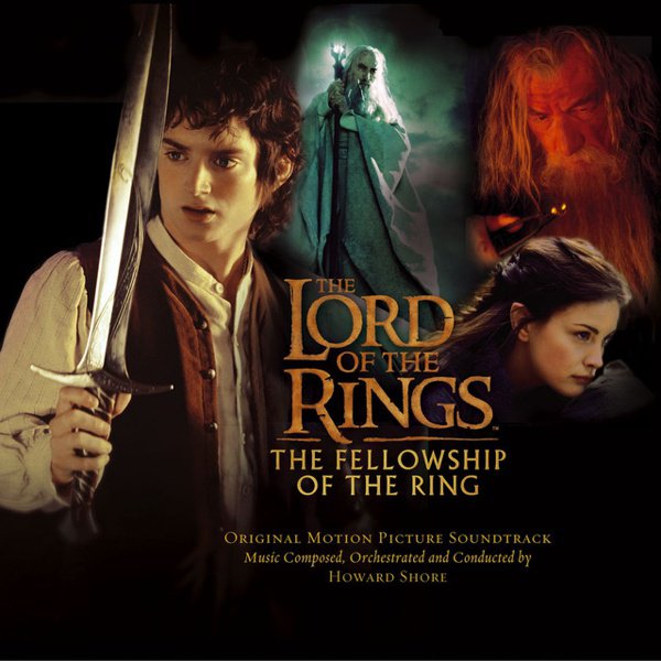 The Lord of the Rings: The Fellowship of the Ring [Original Motion Picture Soundtrack] cover