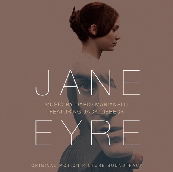 Jane Eyre (Original Motion Picture Soundtrack) [Feat. Jack Liebeck] cover