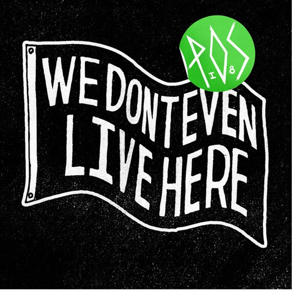 We Don’t Even Live Here cover
