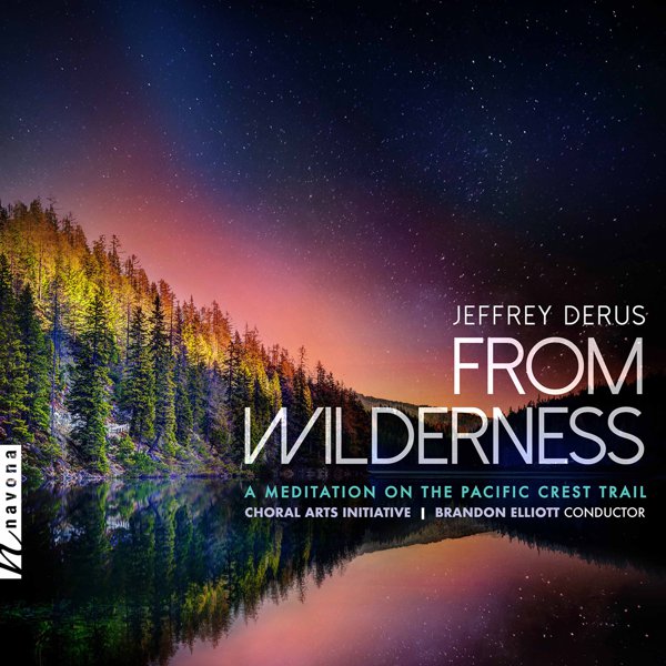 Jeffrey Derus: From Wilderness – A Meditation on the Pacific Crest Trail cover