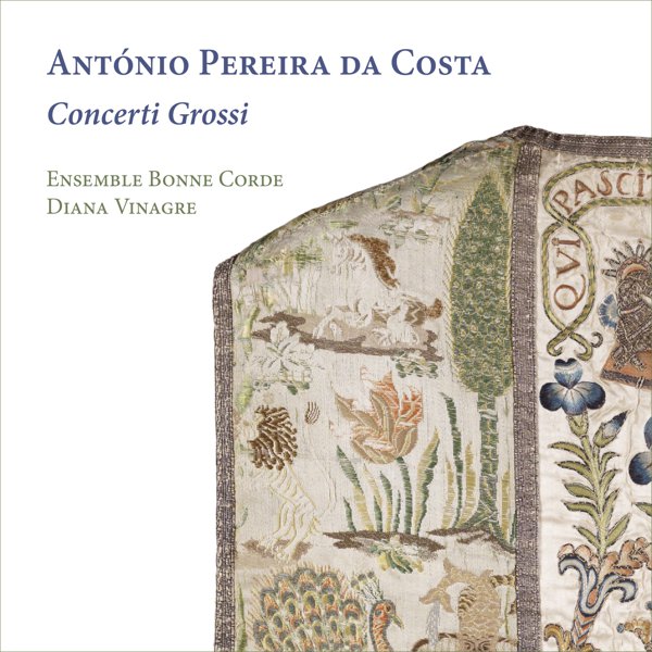 António Pereira da Costa: Concerti Grossi cover