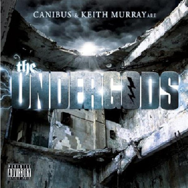 Canibus and Keith Murray Are the Undergods cover
