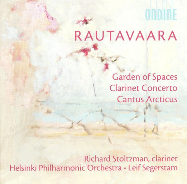 Rautavaara: Garden of Spaces; Clarinet Concerto; Cantus Arcticus cover
