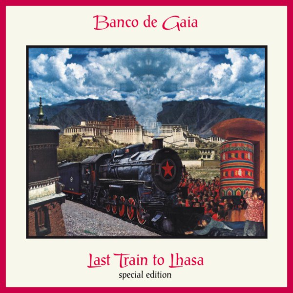 Last Train To Lhasa cover