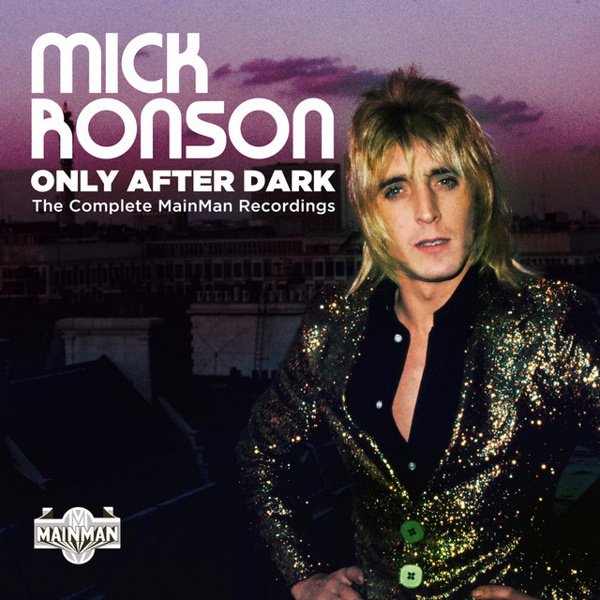 Only After Dark: The Complete Mainman Recordings cover