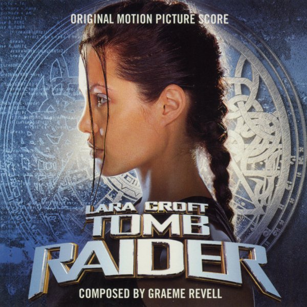 Lara Croft: Tomb Raider (Original Motion Picture Score) cover