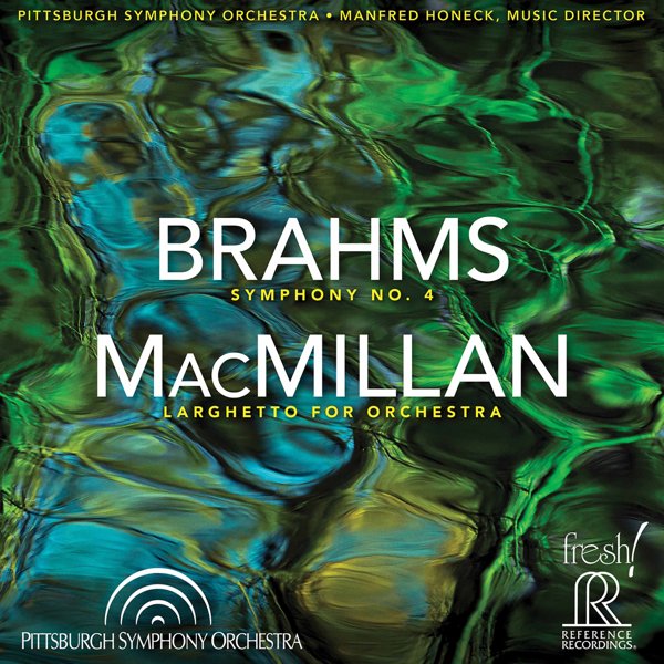 Brahms: Symphony No. 4; MacMillan: Larghetto for Orchestra cover