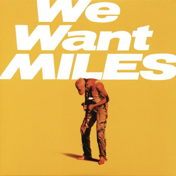 We Want Miles cover