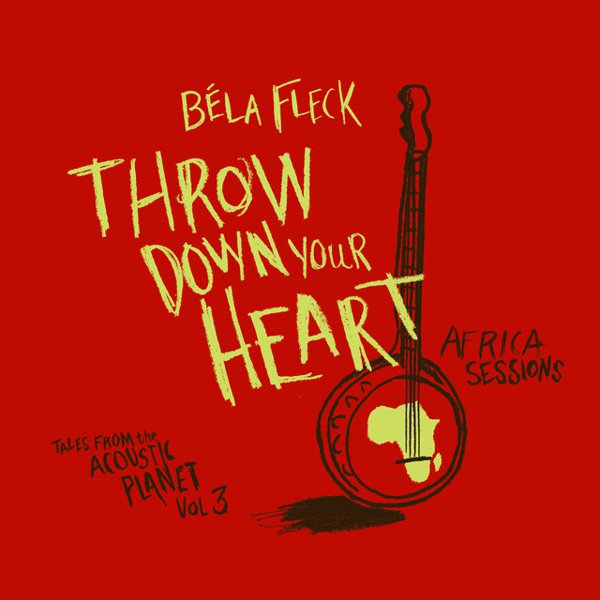 Throw Down Your Heart: Africa Sessions album cover