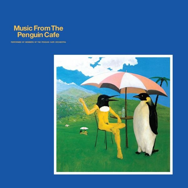 Music from the Penguin Cafe album cover