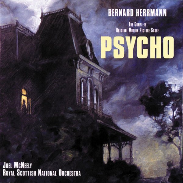 Psycho [Complete Original Motion Picture Score] cover