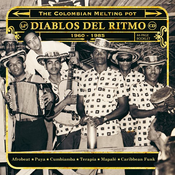 Diablos Del Ritmo: The Colombian Melting Pot 1960​-​1985 cover