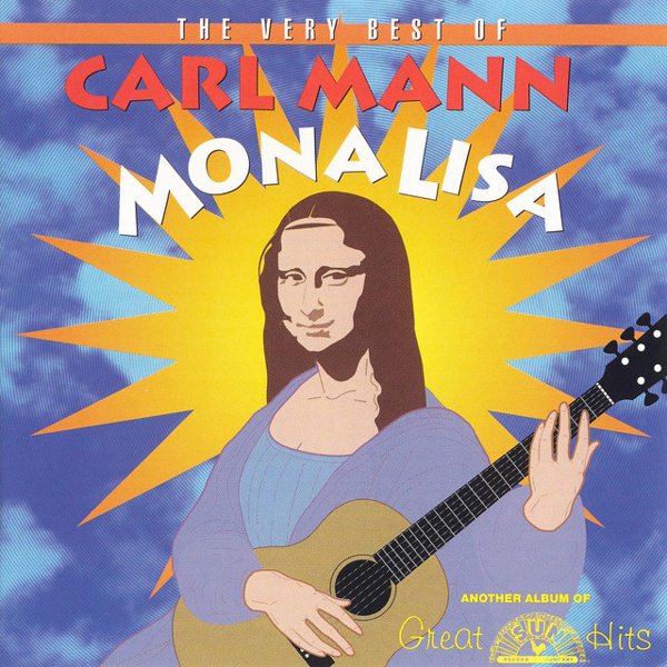 Mona Lisa: The Very Best of Carl Mann cover