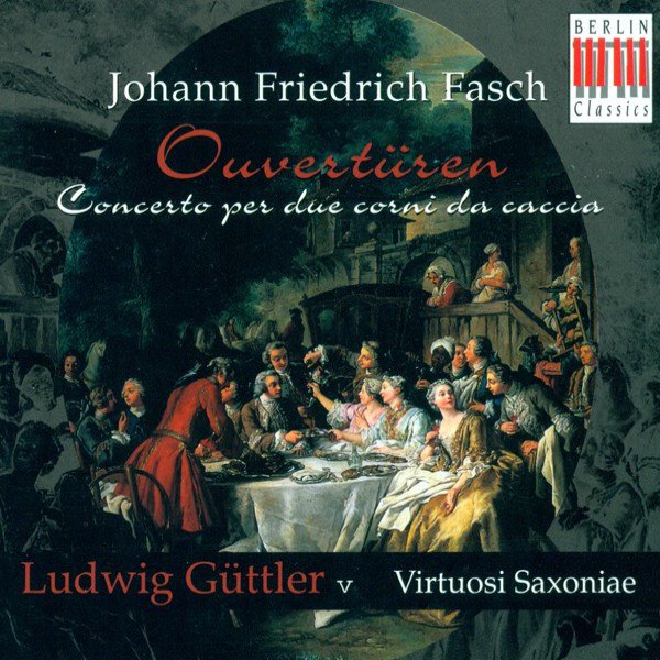 Fasch: Ouverture/Concertos for corni du caccia cover