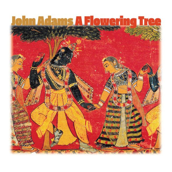 John Adams: A Flowering Tree album cover