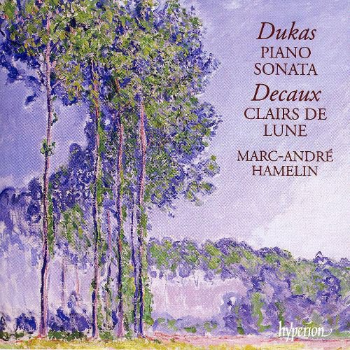 Dukas: Piano Sonata; Decaux: Clairs de Lune cover