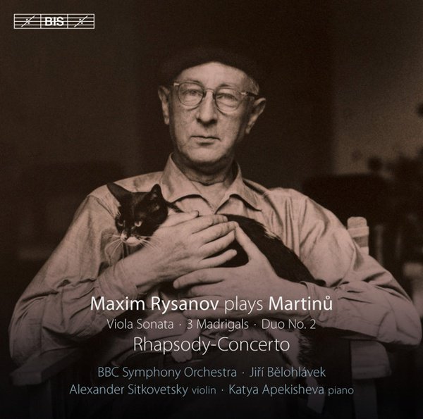 Martinů: Rhapsody-Concerto, Viola Sonata, 3 Madrigals & Duo No. 2 cover