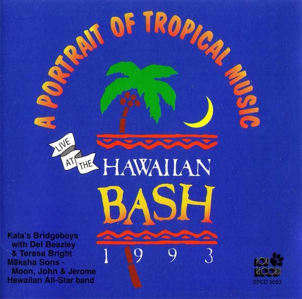 A Portrait of Hawaiian Music: Live at the Hawaiian Bash 1993 cover