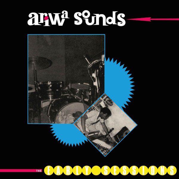 Ariwa Sounds: The Early Sessions cover