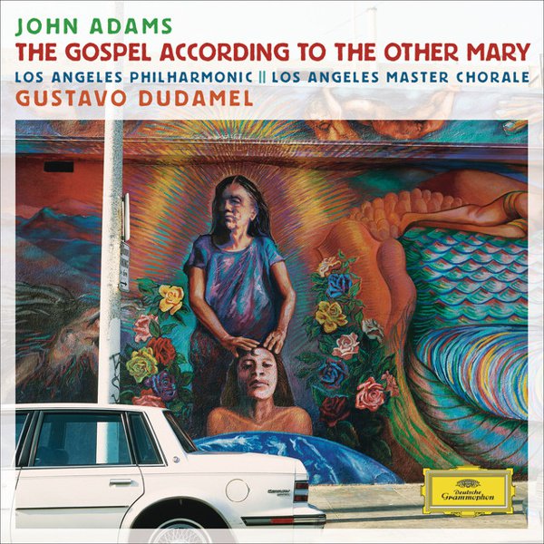 John Adams: The Gospel According to the Other Mary cover