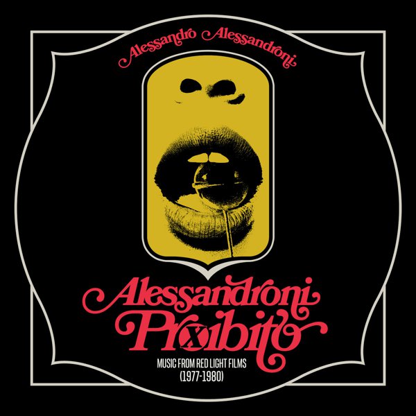 Alessandroni Proibito (Music from Red Light Films 1977​-​1980) cover