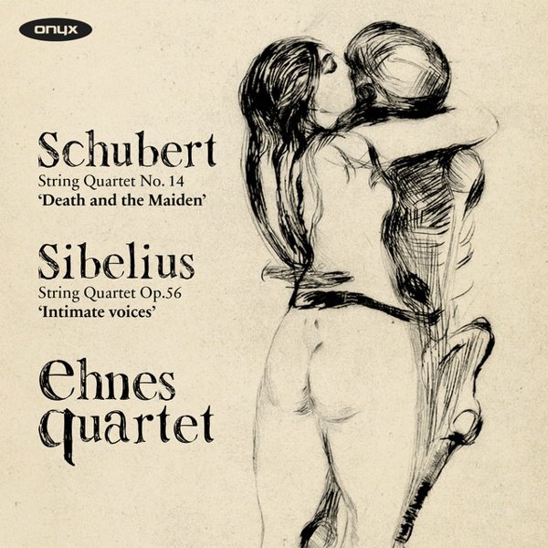 Schubert: String Quartet No. 14 ‘Death and the Maiden’; Sibelius: String Quartet Op. 56 ‘Intimate Voices’ album cover