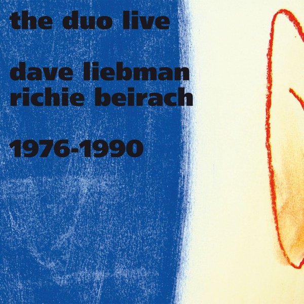 Dave Liebman & Richie Beirach: Duo Live 1976 + 1990 cover