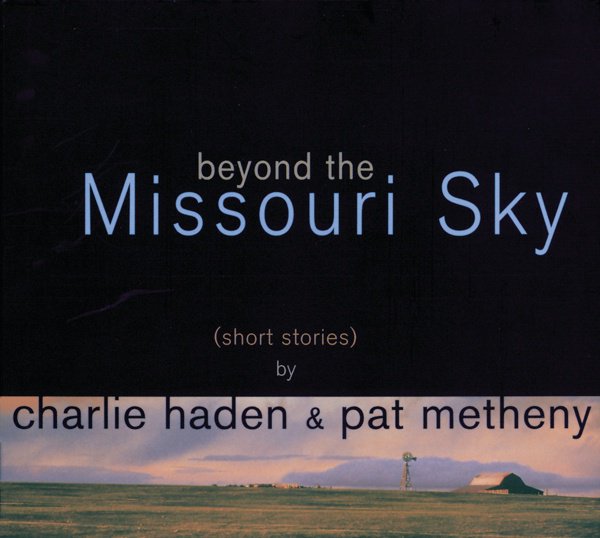 Beyond The Missouri Sky cover