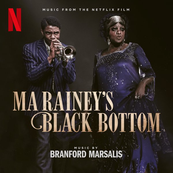 Ma Rainey&#8217;s Black Bottom (Music from the Netflix Film) cover