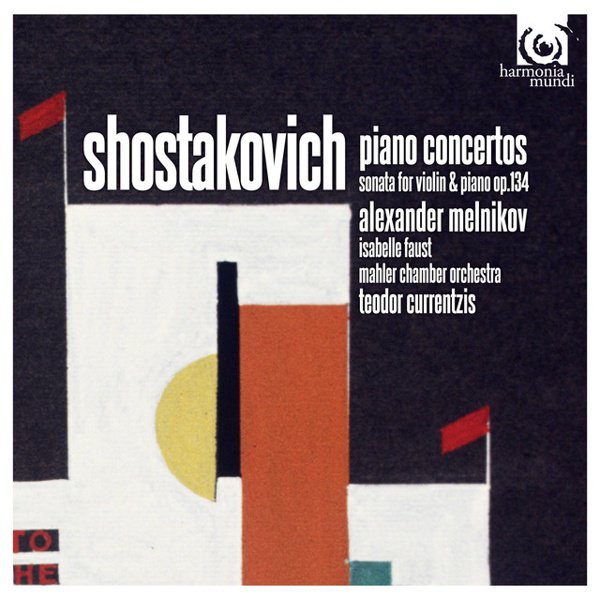 Shostakovich: Piano Concertos; Violin Sonata, Op. 134 cover