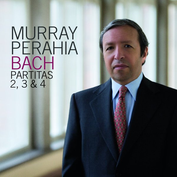 Bach: Partitas Nos. 2, 3 & 4 cover