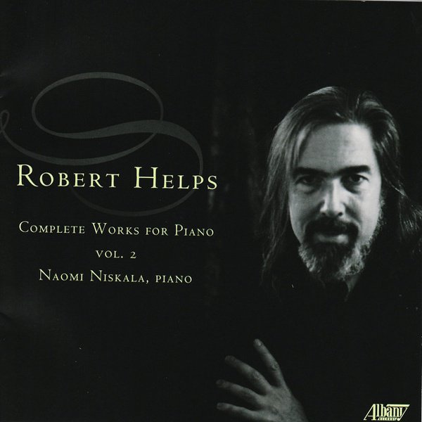 Robert Helps: Complete Works for Piano, Vol. 2 cover
