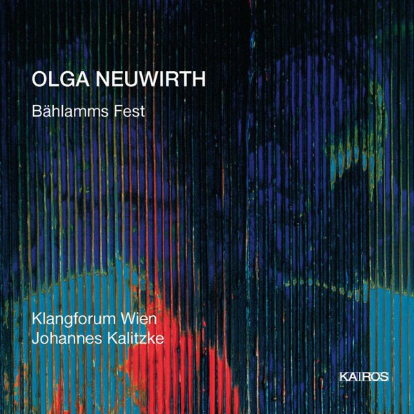 Olga Neuwirth: Bählamms Fest cover