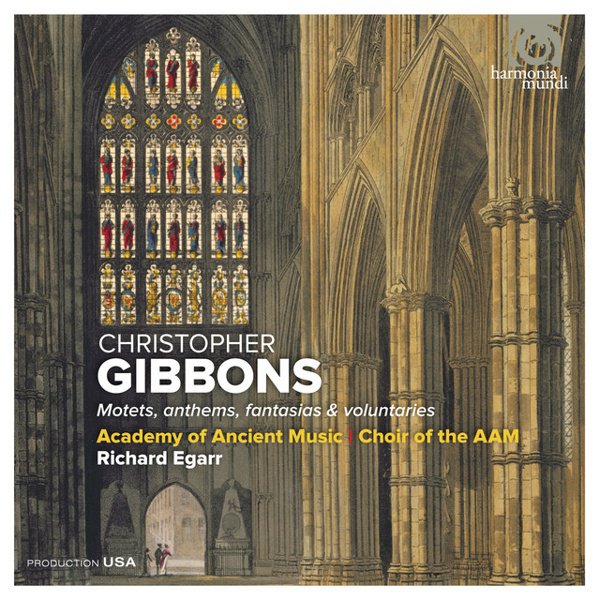 Christopher Gibbons: Motets, Anthems, Fantasias & Voluntaries cover