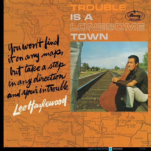 Trouble Is a Lonesome Town cover