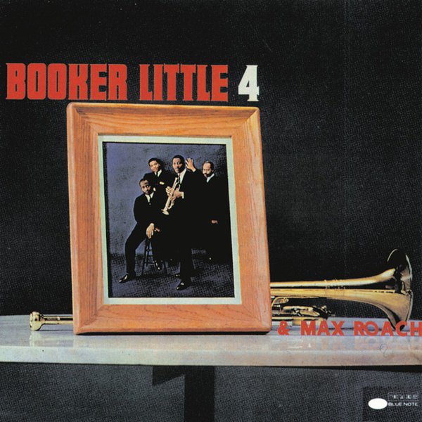 Booker Little 4 & Max Roach cover