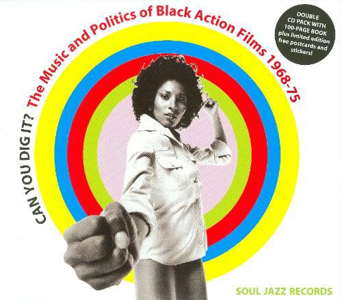 Can You Dig It? Music & Politics of Black Action Films: 1968-1975 cover