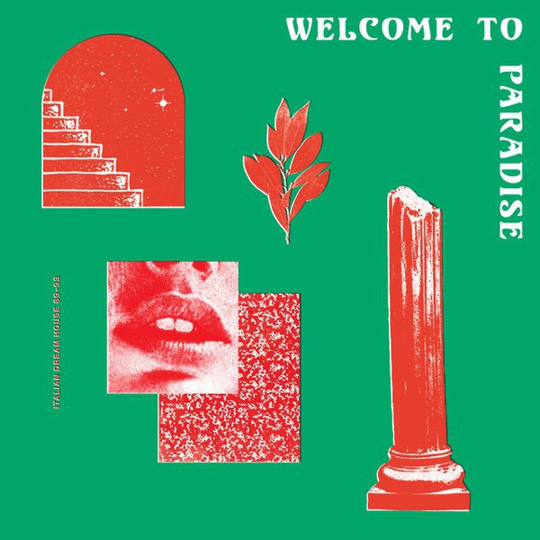 Welcome to Paradise (Italian Dream House 89-93) album cover