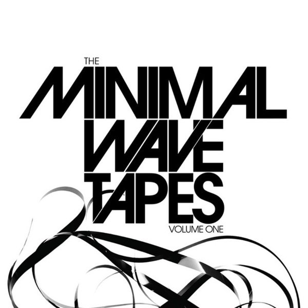 The Minimal Wave Tapes, Vol. 1 cover