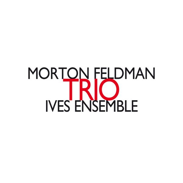Morton Feldman: Trio cover