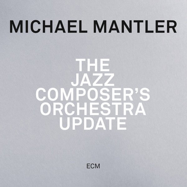 The Jazz Composer’s Orchestra: Update cover