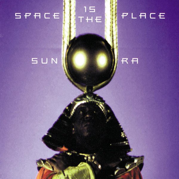 Space Is the Place cover