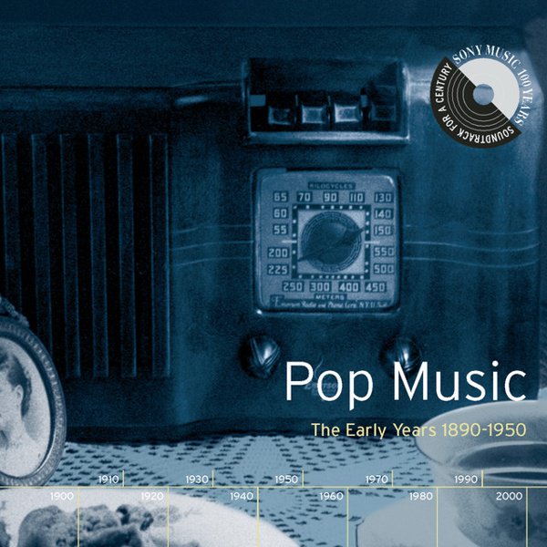 Pop Music: The Early Years 1890-1950 cover