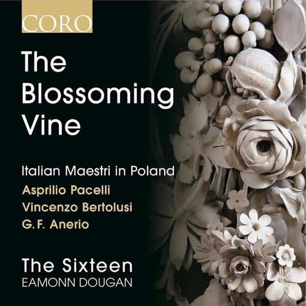 The Blossoming Vine: Italian Maestri in Poland album cover