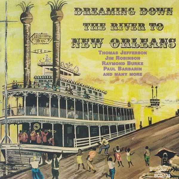 Dreaming Down The River To New Orleans album cover