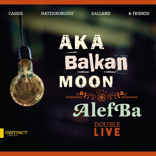 Aka Balkan Moon / AlefBa : Double Live cover