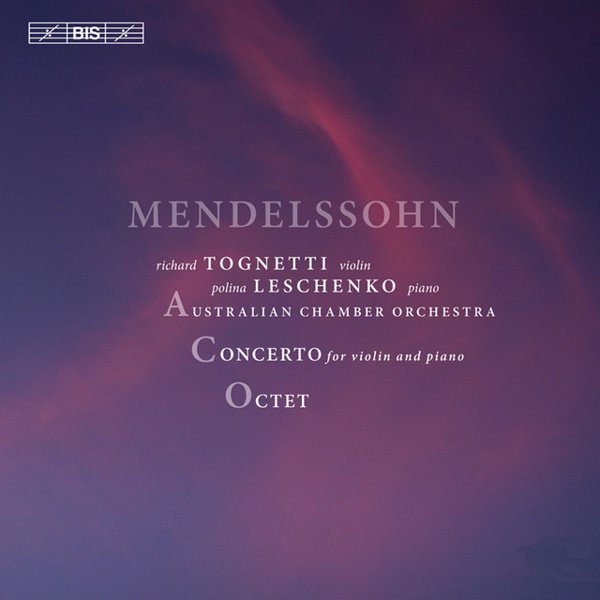 Mendelssohn: Concerto for Violin and Piano; Octet cover