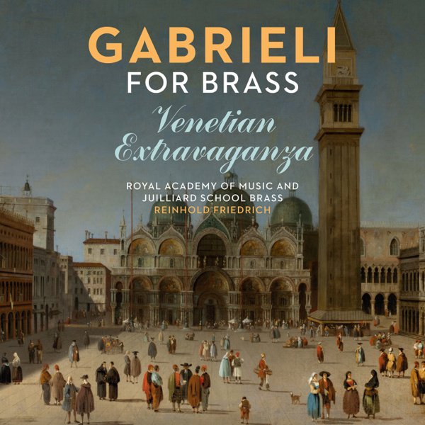 Gabrieli for Brass: Venetian Extravaganza album cover